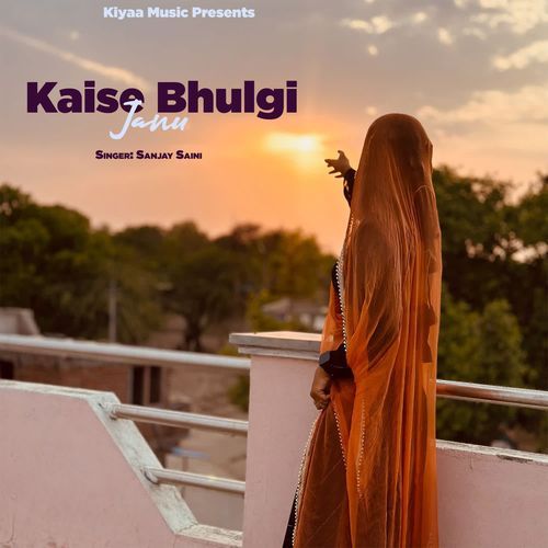 Kaise Bhulgi Janu