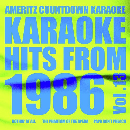 Karaoke Hits from 1986, Vol. 13