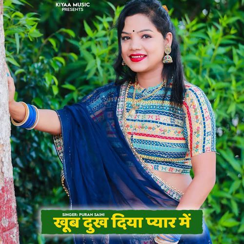 Khub Dukh Diya Pyar Me