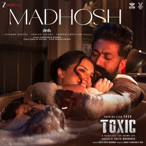 Madhosh (From "Toxic")