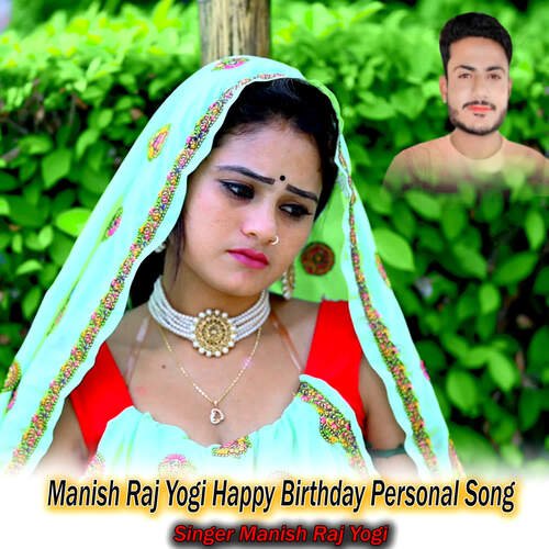 Manish Raj Yogi Happy Birthday Personal Song cover art