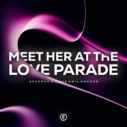 Meet Her At The Love Parade