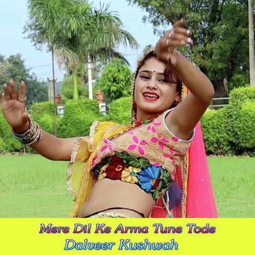 Mere Dil Ke Arma Tune Tode