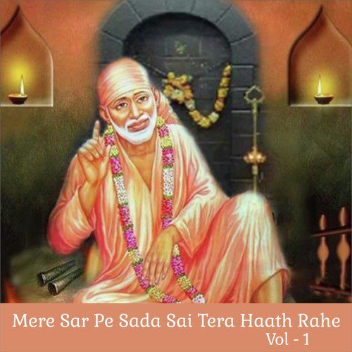 Mere Sar Pe Sada Sai Tera Haath Rahe, Vol. 1_poster_image