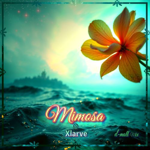 Mimosa (D-Moll Mix)