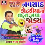 Navsad Kotadiya Na Taddan Nava Jokes