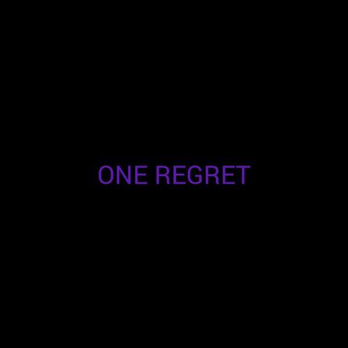 ONE REGRET