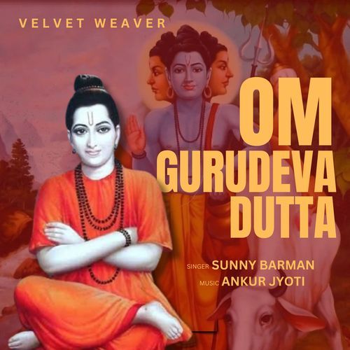 Om Gurudeva Dutta