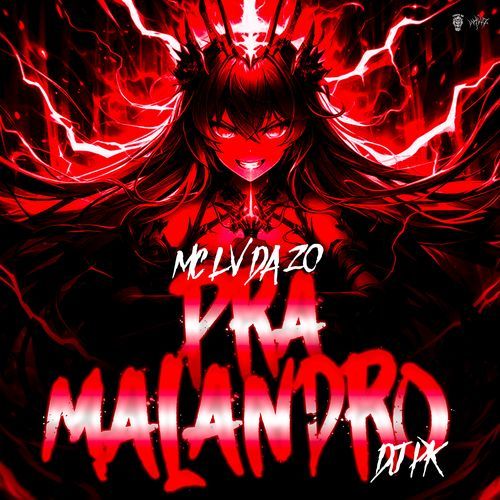 PRA MALANDRO