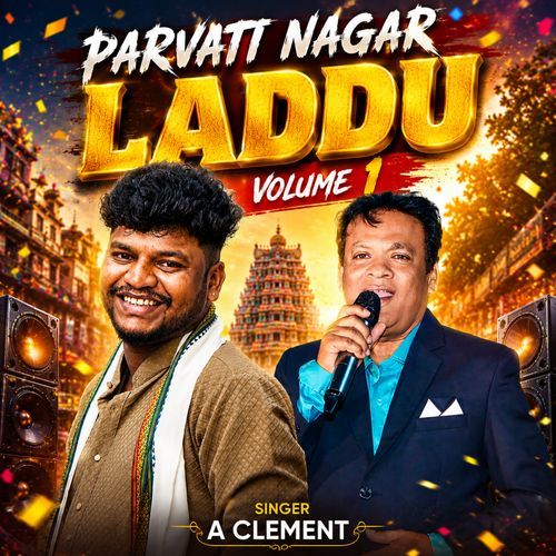 Parvat Nagar Laddu Anna Volume 1.song