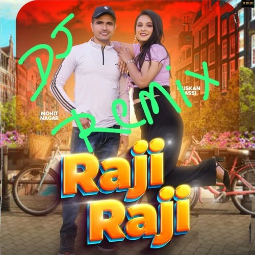 Raji Raji (DJ Remix)