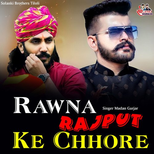 Rawna Rajput Ke Chhore