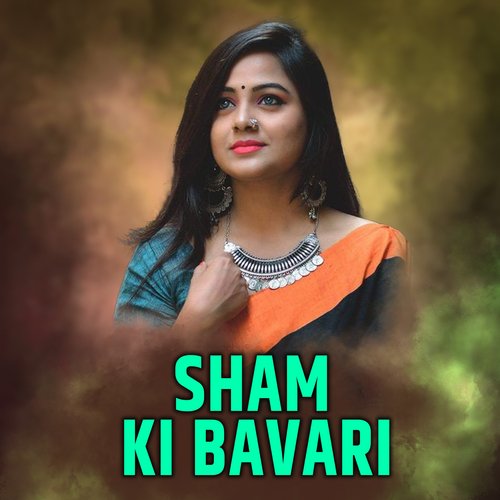 Sham Ki Bavari