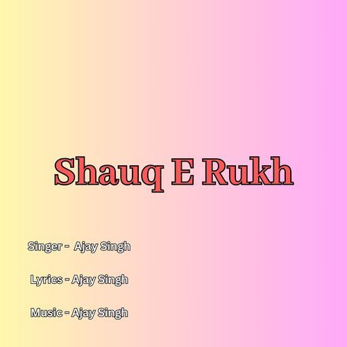 Shauq E Rukh