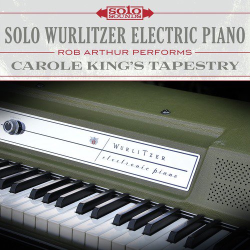 Carole King&#039;s Tapestry: Solo Wurlitzer Electric Piano_poster_image