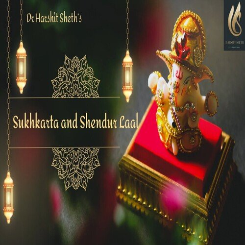 Sukhkarta and Shendur Laal