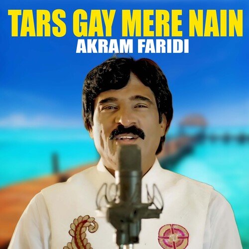 Tars Gay Mere Nain