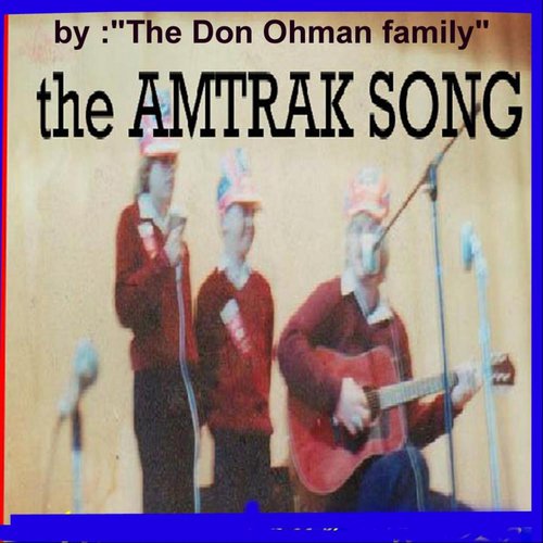 The Amtrak Song