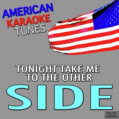 The Other Side (Originally Performed by Jason Derulo) (Karaoke Version)