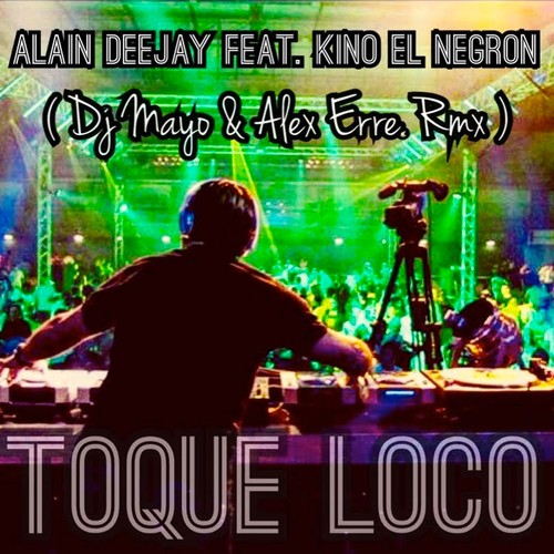 Toque Loco (DJ Mayo &amp; Alex Erre Remix)_poster_image