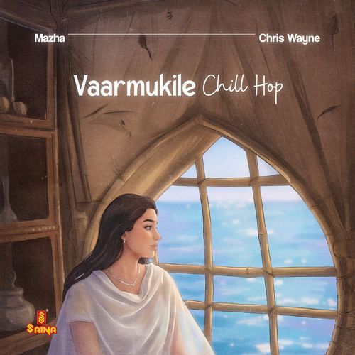 Vaarmukile - Chillhop (From "Mazha")