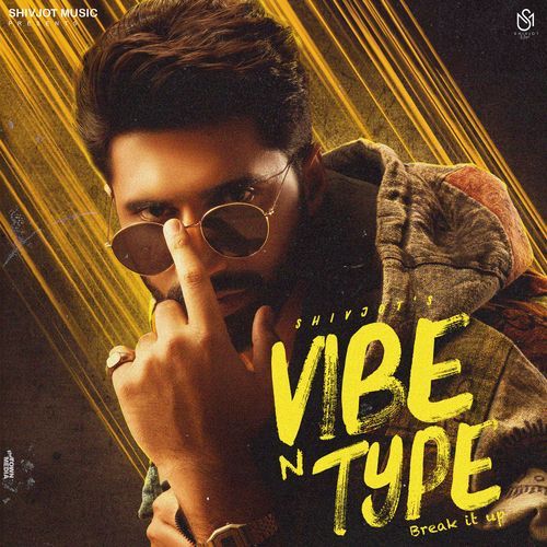 Vibe n Type (Break It Up)