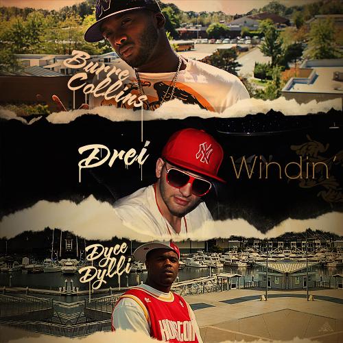 Windin' (feat. Dyce Dylli & Burre Collins)