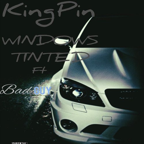 Windows Tinted (feat. Badguy)