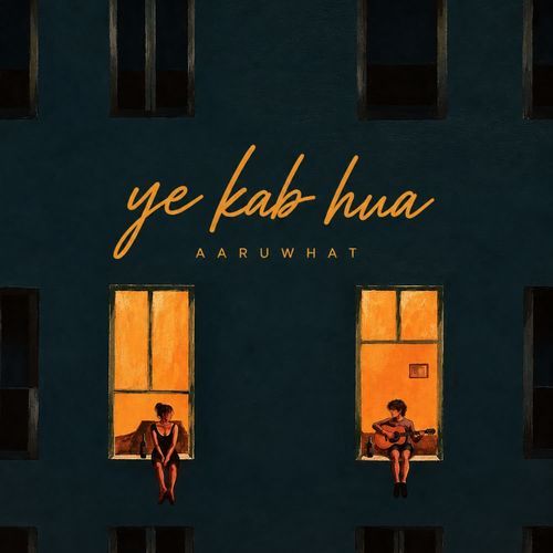 Ye Kab Hua