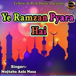 Ye Ramzan Pyara Hai
