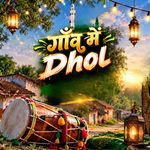gaon mein dhol