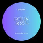 rollin down