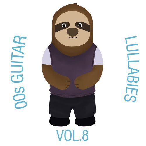 00s Guitar Lullabies, Vol. 8