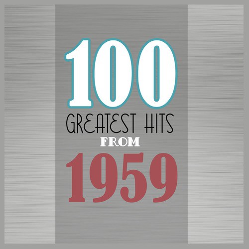 100 Greatest Hits from 1959