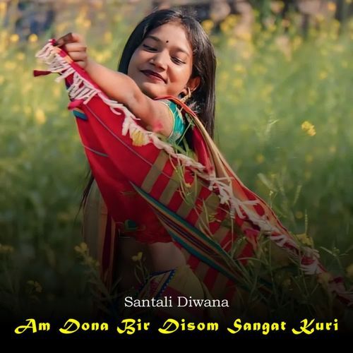 Am Dona Bir Disom Sangat Kuri cover art