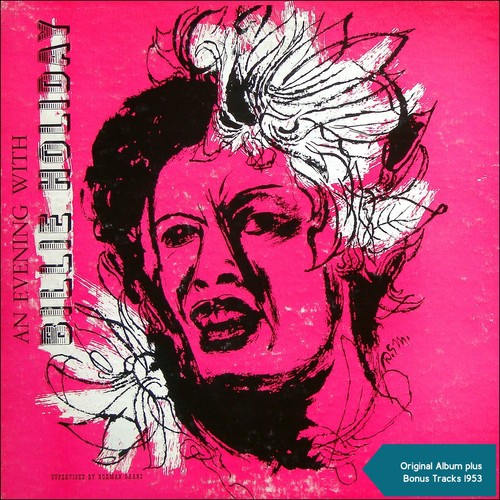 An Evening with Billie Holiday (Original Album plus Bonus Tracks 1953)