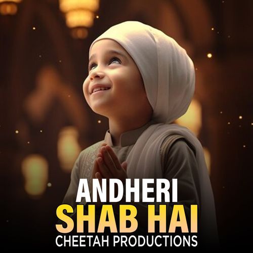 Andheri Shab Hai