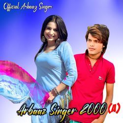 Arbaaz Singer 2000(A)-ETFbfQBXDws