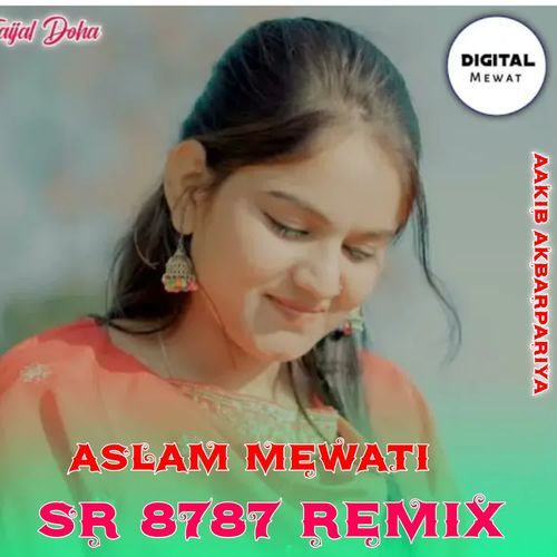 Aslam Mewati SR 8787 Remix