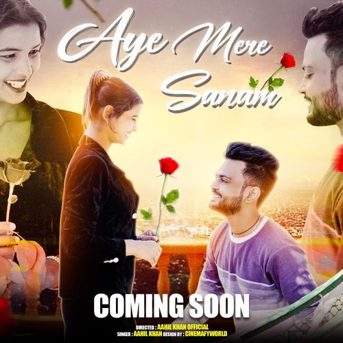 Aye mere sanam