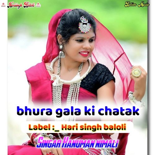 Bhura Gala Ki Chatak