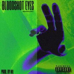 Bloodshot Eyes-QiATegwHAGM