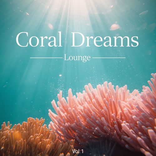 Coral Dreams (Коралловые сны)