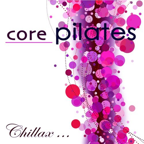 I Need You There (Music for Pilates)