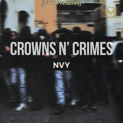 Crowns N Crimes-AzdSHBh7VQM