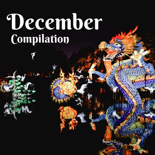 December Compilation