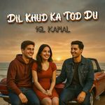 Dil Khud Ka Tod Du