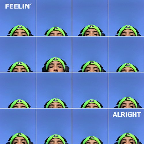 Feelin&#039; Alright_poster_image