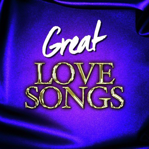 Great Love Songs