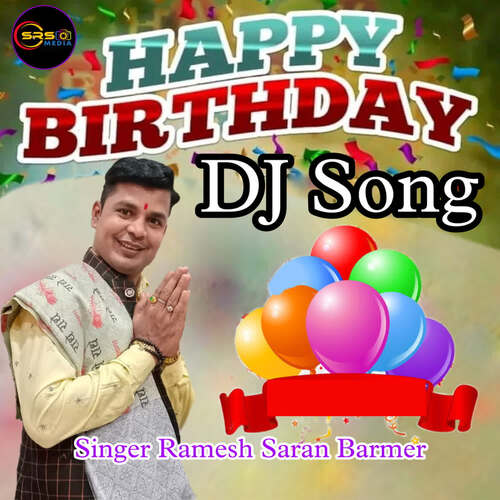 Happy Birthday DJ Song